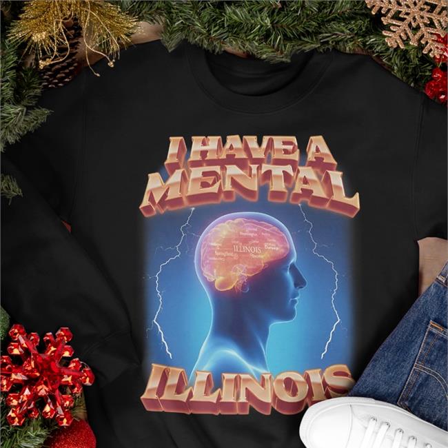 Swag Stimulus Merch I Have A Mental Illinois Shirt Shirts That Go Hard