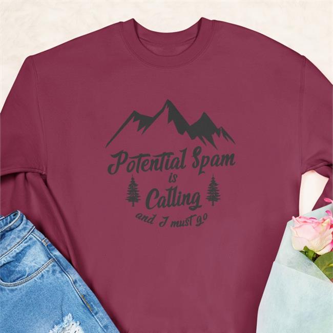 Potential Spam Is Calling Shirt Thegoodshirts Store White
