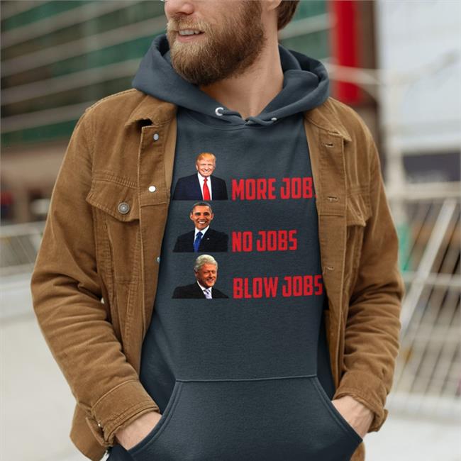 The Good Liars More Jobs No Jobs Blow Jobs T Shirt