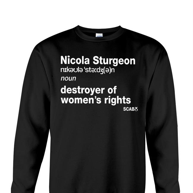 J.K. Rowling Nicola Sturgeon Destroyer Of Women's Rights T Shirt