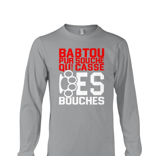 Cabochard Babtou Pur Souche Qui Casse Des Bouches T Shirt