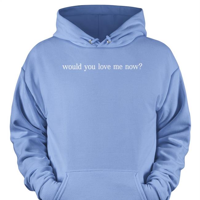 Joshua Bassett Would You Love Me Now Shirt