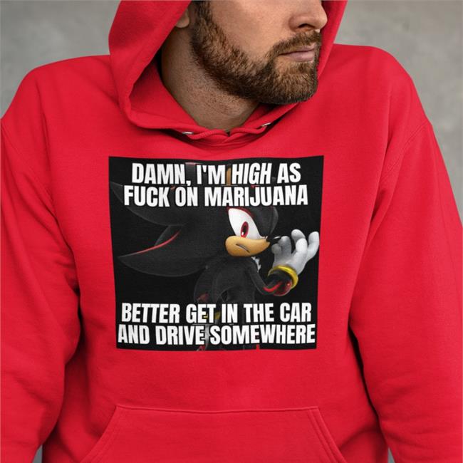 Juggalo Jesus Damn, I'm High As Fuck On Marijuana Better Get In The Car And Drive Somewhere Sweatshirt White