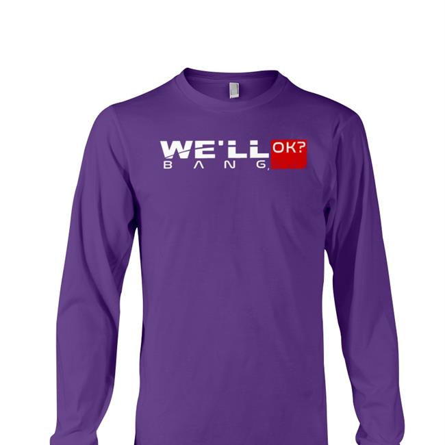 We'll Ok Bang Tee