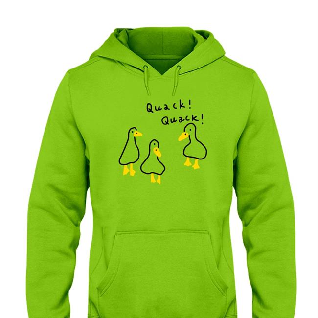 Quack Quack Duck Long Sleeve T Shirt Shouldhaveaduck Quack Quack Duck Sweatshirt