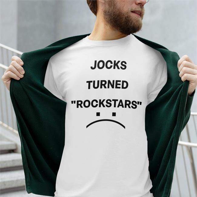 Jocks Turned Rockstar Tee Shirts