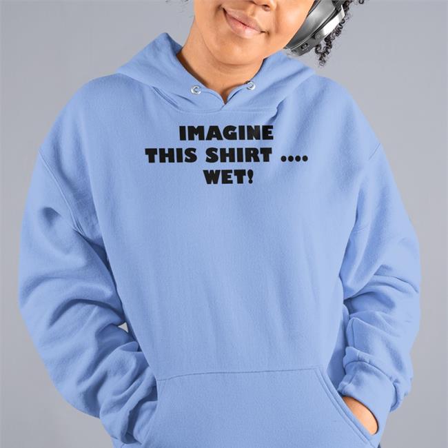 Mia Healey Wearing Imagine This Shirt Wet Tee Bestofmiahealey