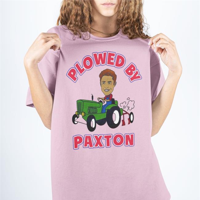 Plowed By Paxton Tee Shirts