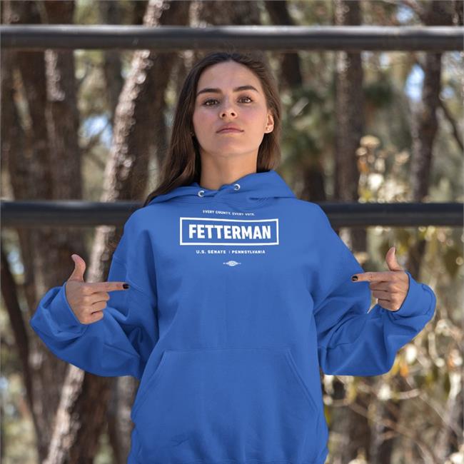 Every County Every Vote Fetterman Us Senate Pennsylvania T Shirt