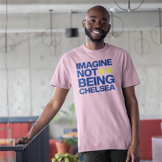 Todd Wearing Imagine Not Being Chelsea Tee Shirt