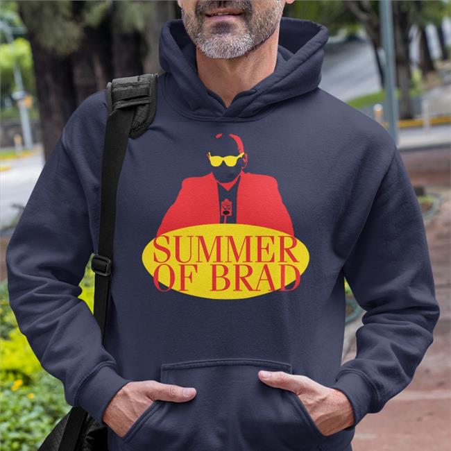 Summer Of Brad New Shirt