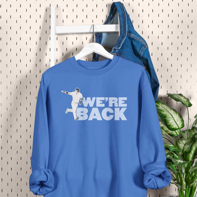 We're Back T Shirt