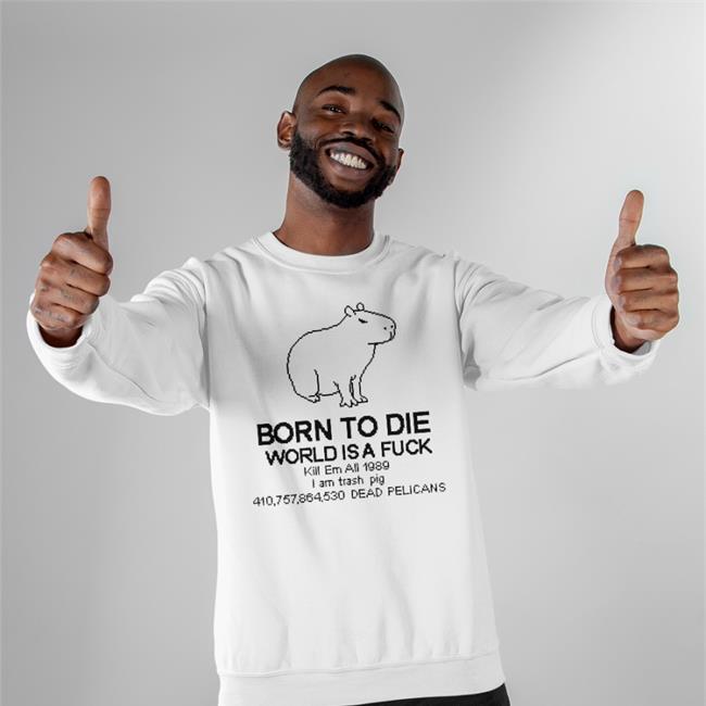 Born To Die Capybara Hoodie Tofupixel