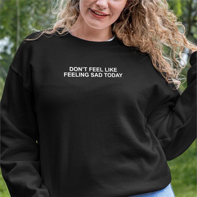 Yungblud Store Don't Feel Like Feeling Sad Today T Shirt