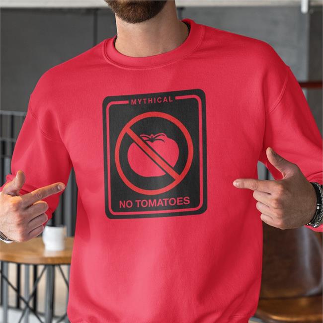 Mythical Store No Tomatoes Shirt Shirts