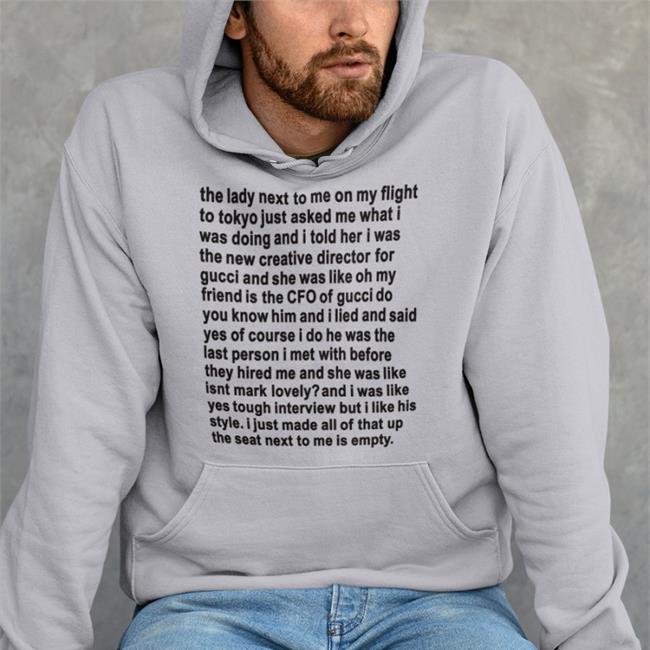 The Lady Next To Me On My Flight To Tokyo Just Ask Me Sweatshirt