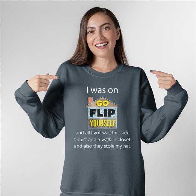 Guillerhomo I Was On Go Flip Yourself And All I Got Was This Sick Sweatshirt Black