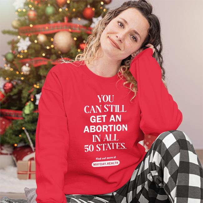 You Can Still Get An Abortion In All 50 States Shirt Take Cover Sue Bird