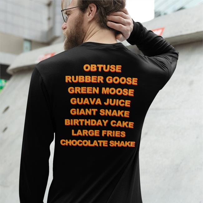 Obtuse Rubber Goose Green Moose Guava Juice T Shirt