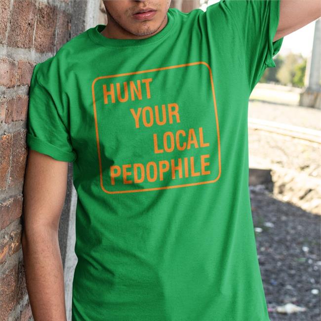 Black Hunt Your Local Pedophile Hoodie Jappyheadedho