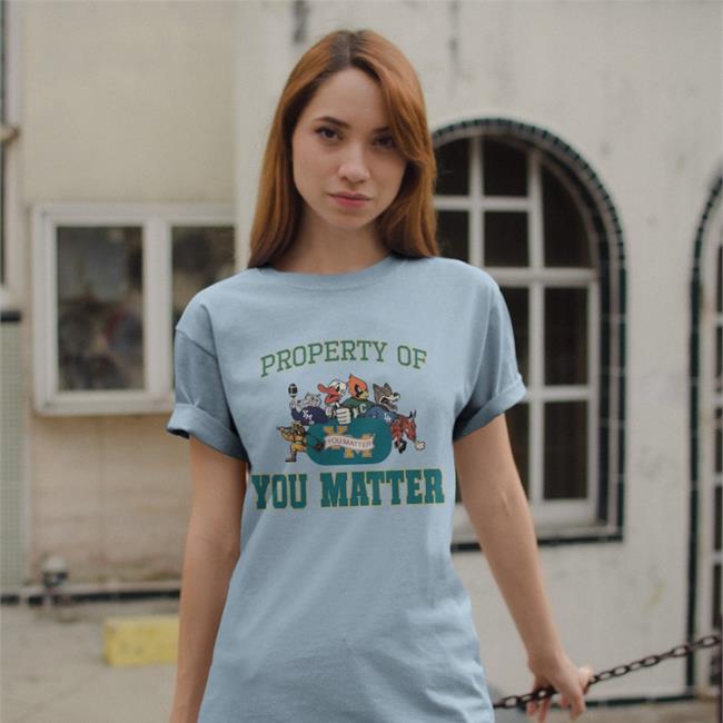 Property Of You Matter Hoodie Sweatshirt Meech