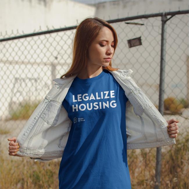 Legalize Housing Yimby Action Tee Black