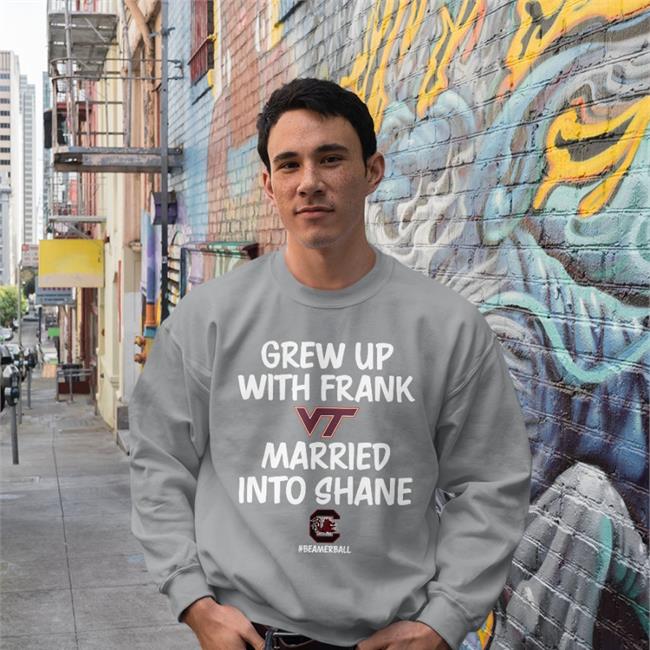 Grew Up With Frank Married Into Shane Tee Shirt