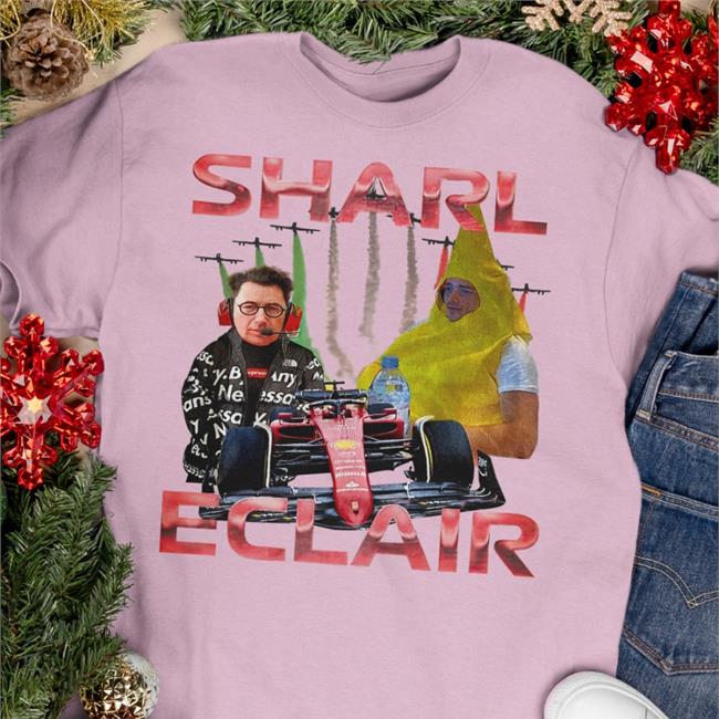 Sharl Eclair T Shirts
