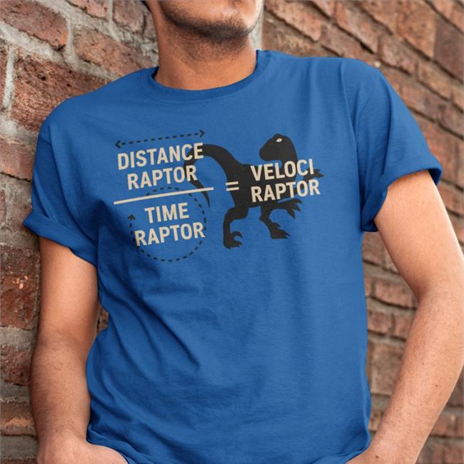 Emily Lakdawalla Distance Raptor Time Raptor Veloci Raptor Tee