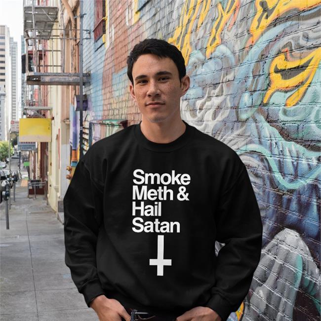 Smoke Meth & Hail Satan Sweatshirt Anchorsand