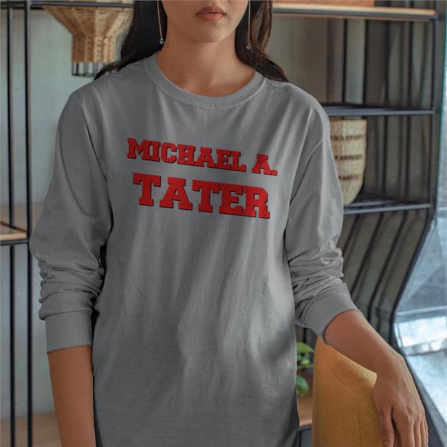 Michael A Tater Tee Shirt Alec Lewis