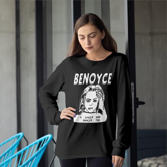 Beyonce A Singer And Dancer Too Shirt