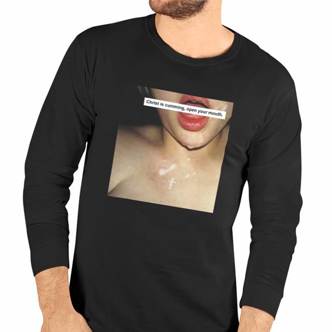 Anchorsand Merch Christ Is Cumming Open Your Mouth Hoodie Shirts With Threatening Auras