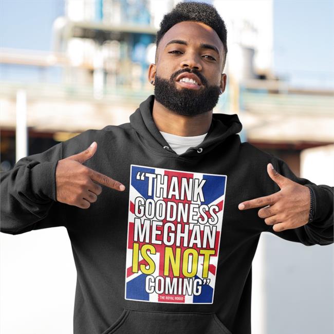 The Body Language Guy Merch Knesix Thank Goodness Meghan Is Not Coming Shirt