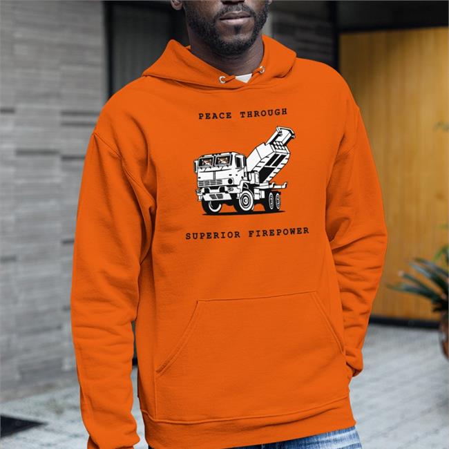 Peace Through Superior Firepower Hoodie