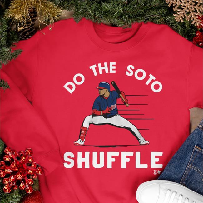 Juan Soto Do The Soto Shuffle Hoodie Breaking T Store