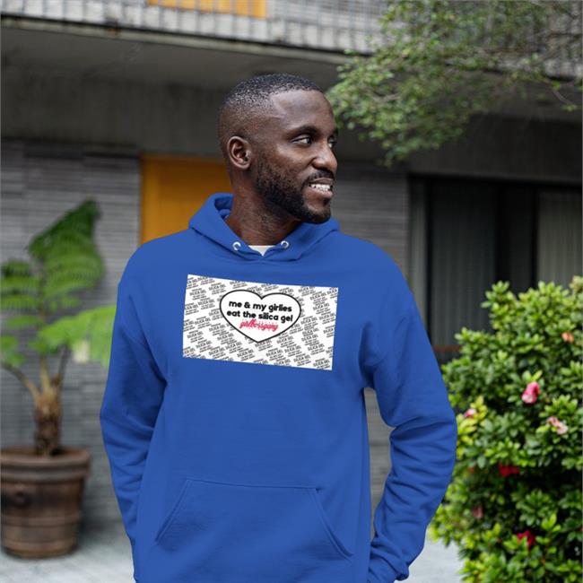 Me And My Girlies Eat The Silica Gel Girlbossgang Tee Shirt