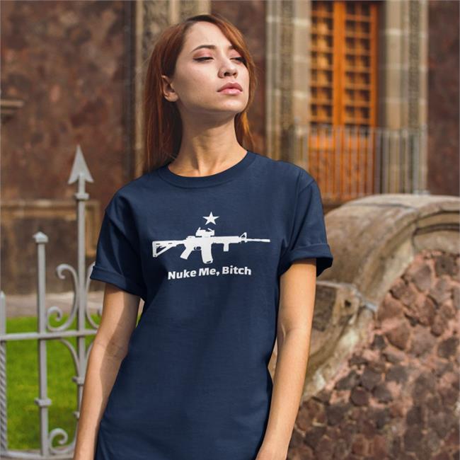 Ghostgcom Nuke Nuke Me Bitch Shirt Ghostguns