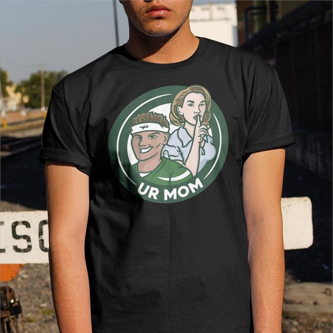 Ur Mom Tee