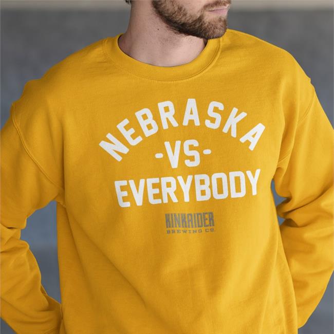 Funny Nebraska Vs Everybody Shirt Kinkaider Brewing