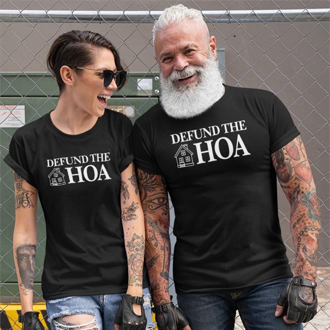 Defund The Hoa Shirt