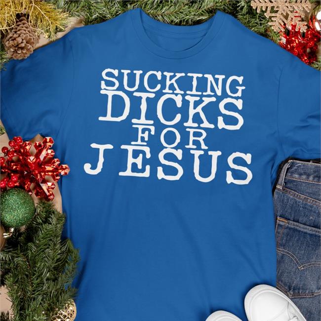 Riley Marshall Sucking Dicks For Jesus Tee Shirt