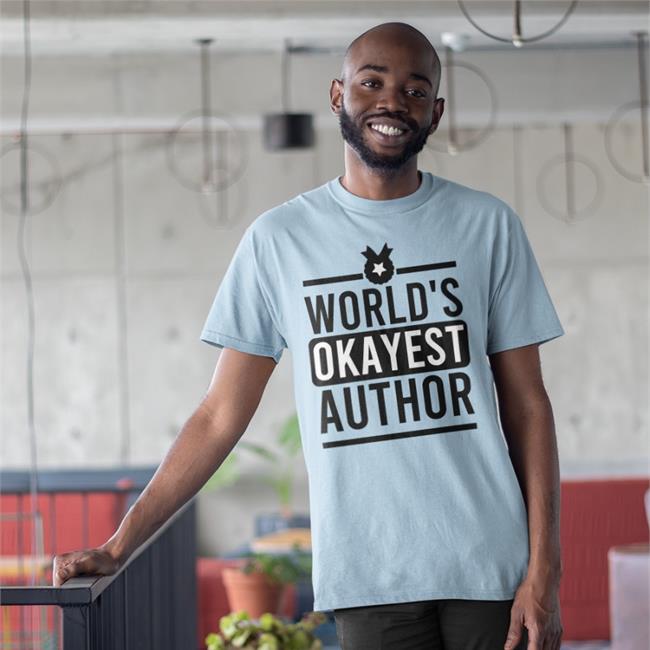 Sunyi World's Okayest Author Shirt