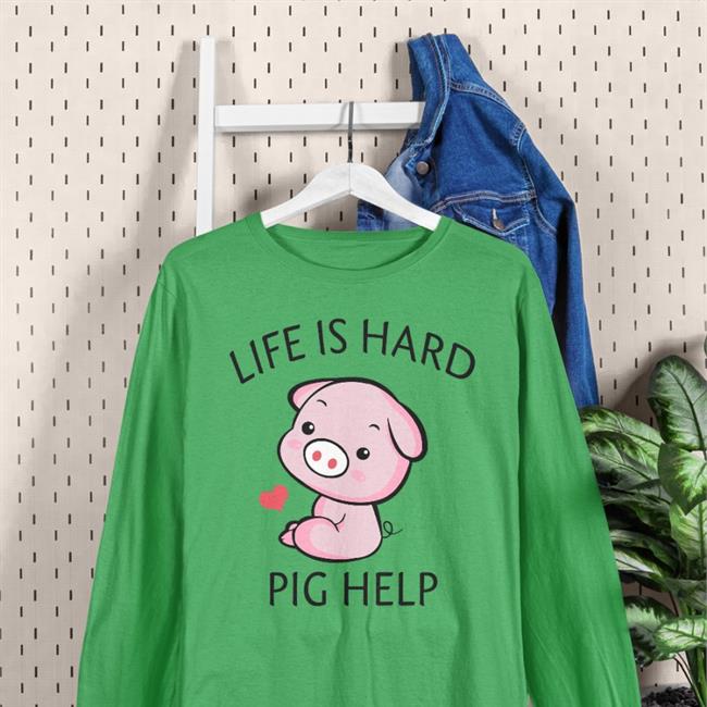 Life Is Hard Pig Help T Shirts Poorly Translated Shirts Life Is Hard Pig Help T Shirt Gold