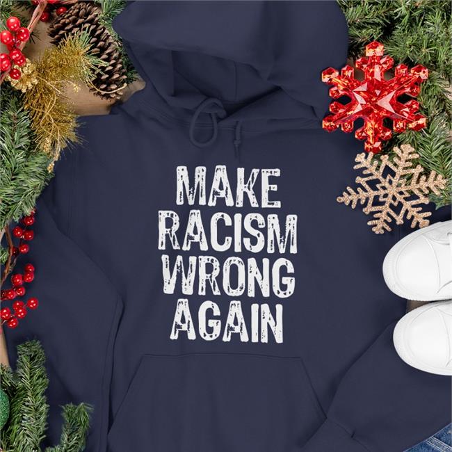 Keithiest Anti Racism Make Racism Wrong Again Shirt