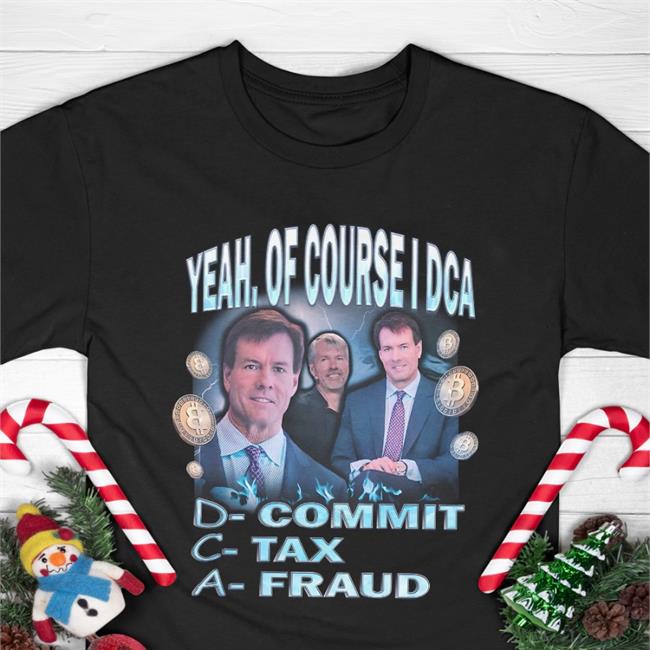 Yeah Of Course I Dca Commit Tax Fraud Hoodie