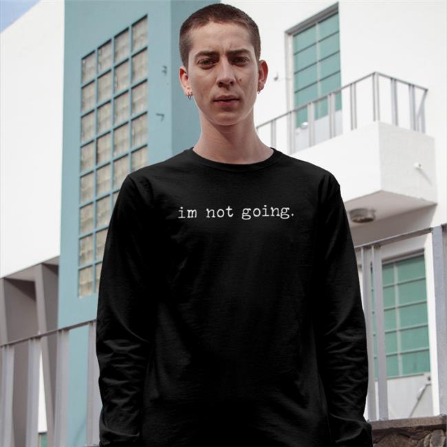 Qtcinderella ShitCamp Im Not Going Hoodie