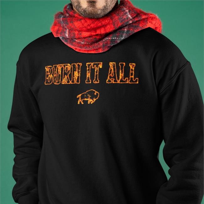 Burn It All Hoodie