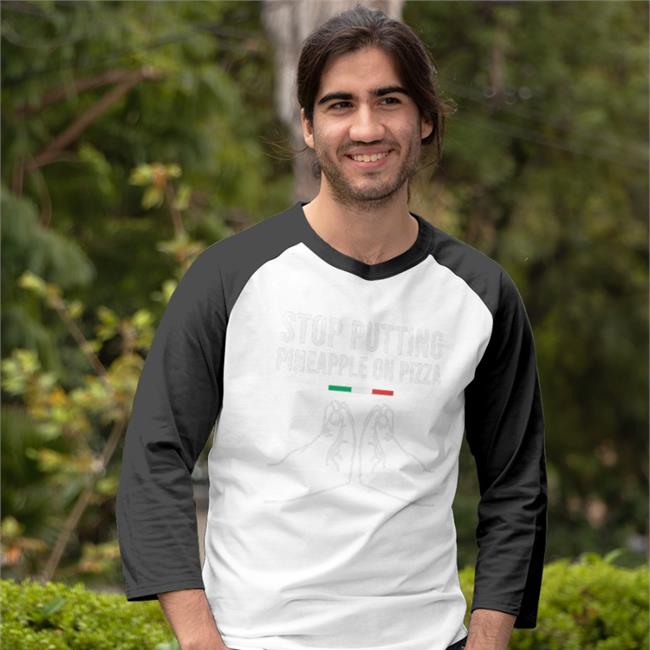 Stop Putting Pineapple On Pizza T Shirt
