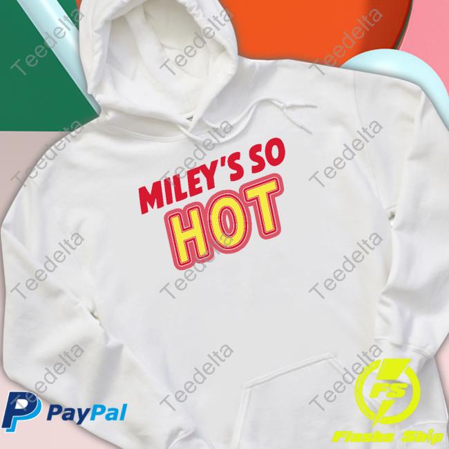 Miley’S So Hot New Shirt